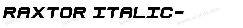 Raxtor Italic字体转换